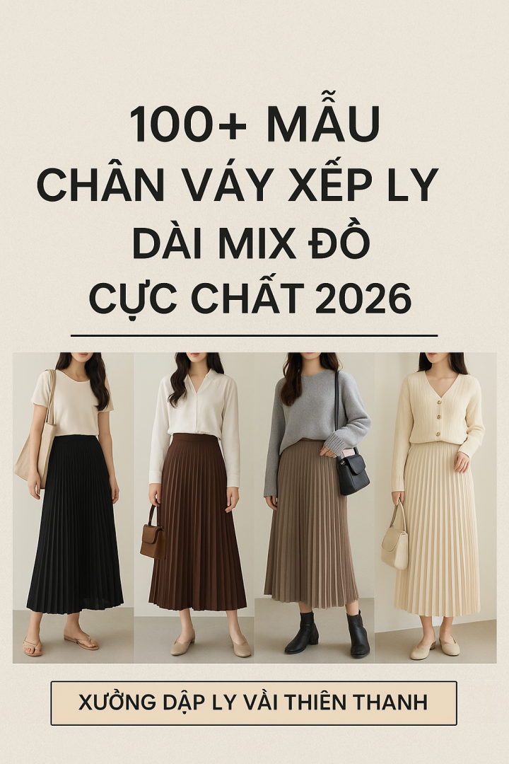 100-mau-chan-vay-xep-ly-dai-2026-pleating-thien-thanh.jpg